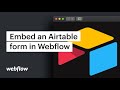 Embed Airtable forms in Webflow — web design tutorial