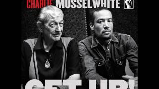 Ben Harper &amp; Charlie Musselwhite - I ride at dawn