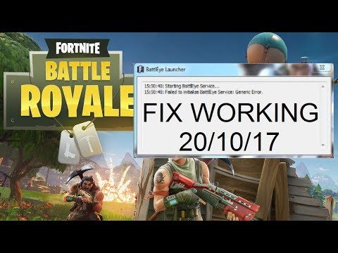 Fortnite How To Fix Failed To Initialise Battleye Service Generic Error Working 20 10 2017 Youtube