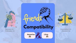 Aquarius girl & Libra girl | FRIENDSHIP COMPATIBILITY
