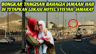 BONGKAR TANGISAN BAHAGIA JAMAAH HAJI 2024!! DI HOTEL SYISYAH