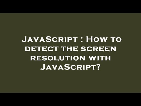 JavaScript : How to detect the screen resolution with JavaScript?