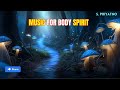 Music for body spirit youtuber subscribe youtube relaxations musicrelaxationviral
