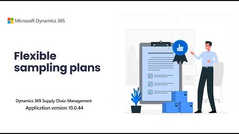 Flexible sampling plans | D365 SCM | 10.0.44