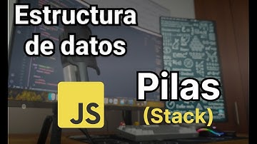 Cómo funcionan las pilas en JavaScript | Estructuras de datos