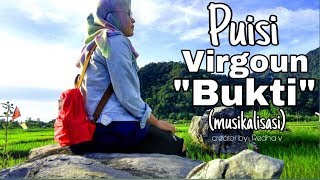 Puisi Virgoun bukti - Musikalisasi