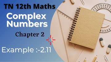 TN | 12thClass | Maths | Example:-2.11 | Chapter:-2 | Complex Numbers | KRMaths | KRM | #KRMaths.