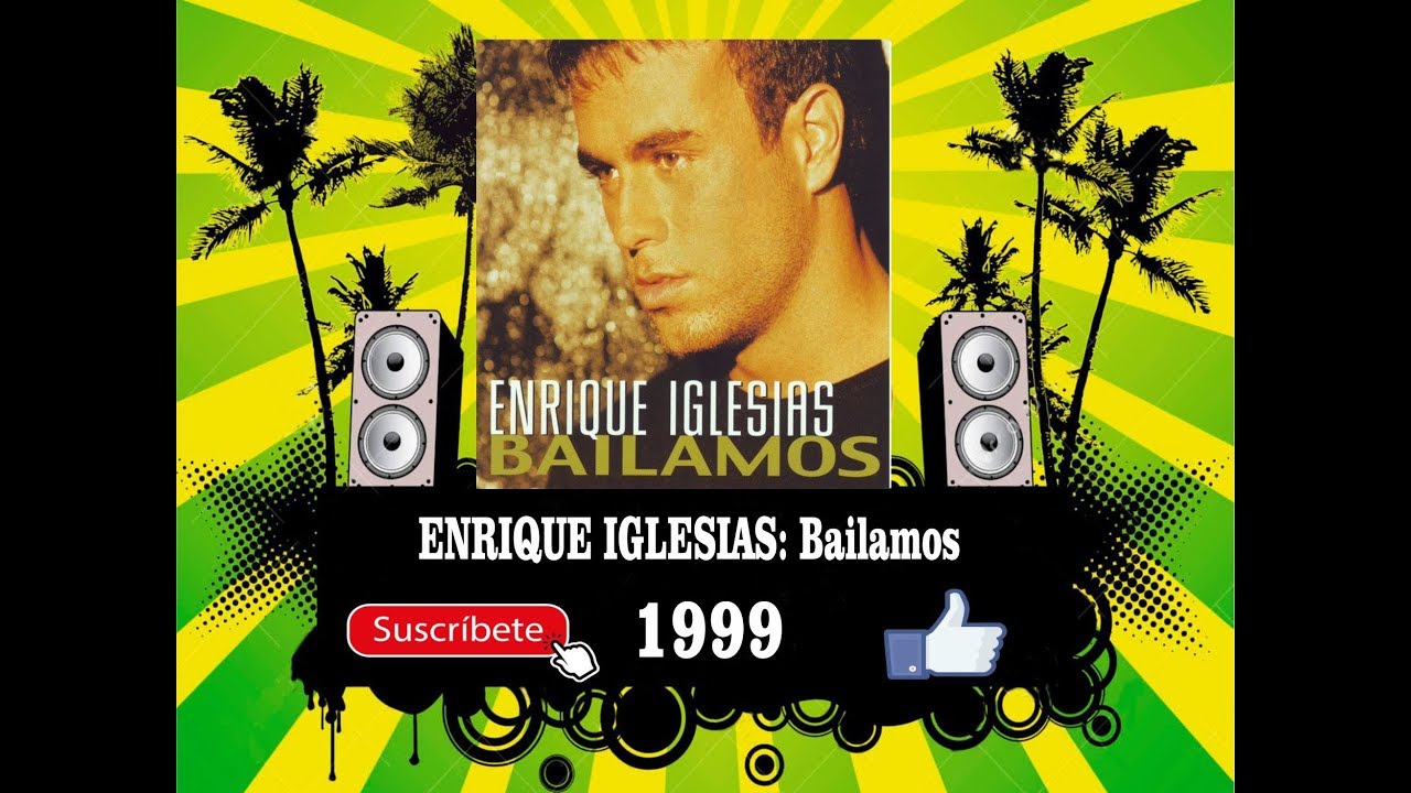 Enrique Iglesias - Bailamos  (Radio Version)