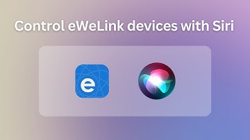 How to control eWeLink devices with Siri