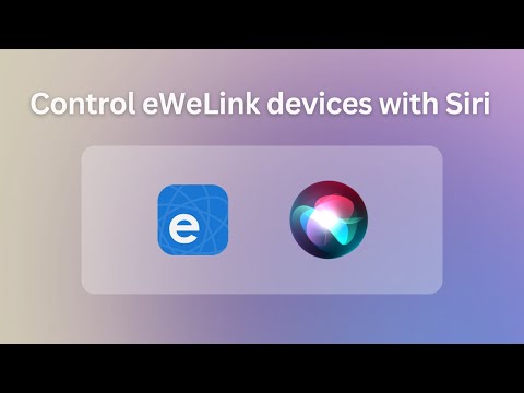 How to control eWeLink devices with Siri