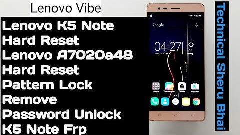 Lenovo K5 Note Hard Reset | Lenovo A7020a48 Hard Reset | Pattern Lock Remove | K5 Note Frp🔥🔥🔥🔥🔥