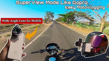 Best wide angle lens for Motovloging / Perfect Wide Angle Lens for Motovloging for any smartphone