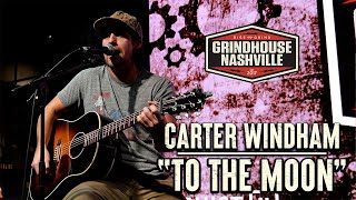 Carter Windham - To the Moon