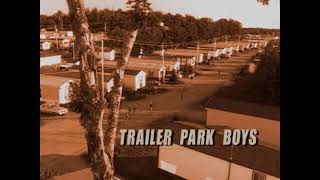 Trailer Park Boys Theme High Quality Intro Music HQ