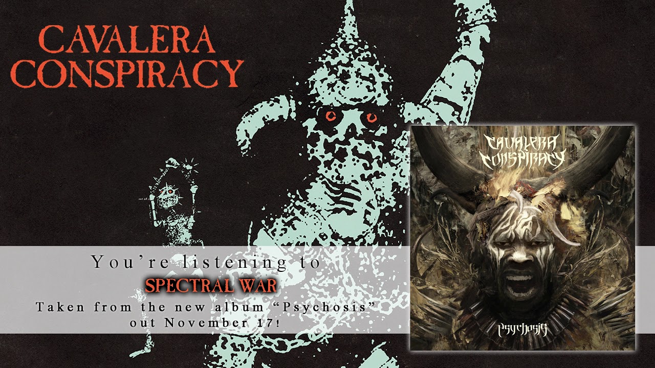 CAVALERA CONSPIRACY - Spectral War (Official Audio)