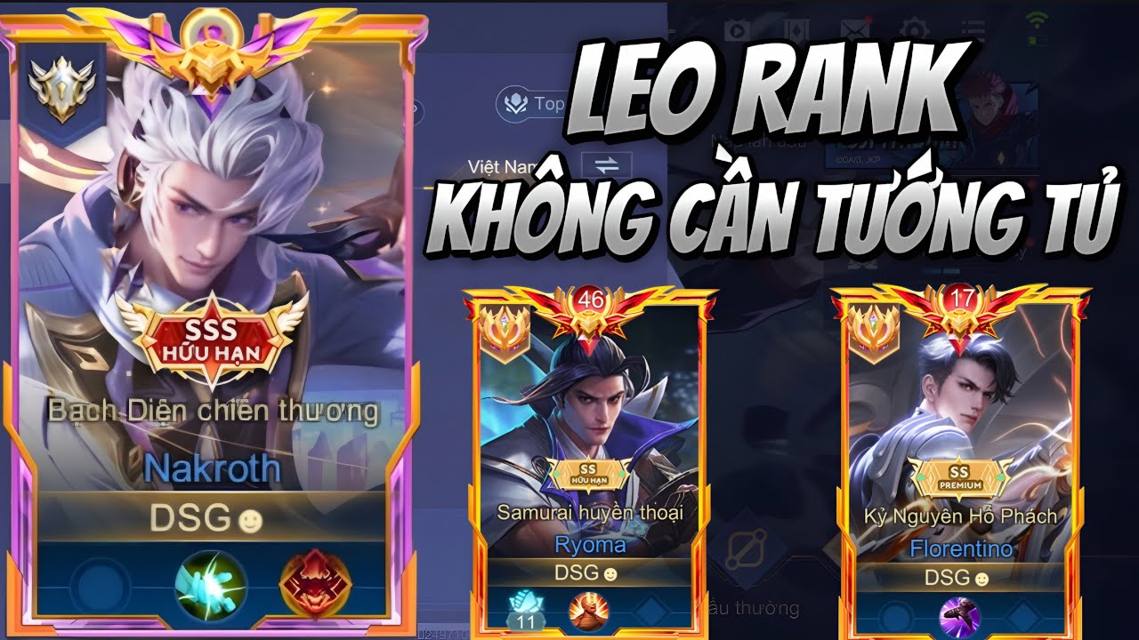 Một Đêm DSG Leo Rank Không Dùng Tướng Tủ Và Cái Kết