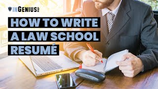 How to Write a Law School Resumé