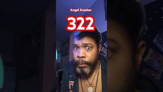 The meaning of number 322  #angelnumbers Content
