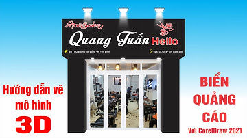 Hướng dẫn Vẽ Diễn Họa Mô Hình 3D Biển Quảng Cáo Trong Corel 2021 | Diễn Họa 3D | Phối Cảnh 3D Corel