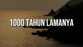 1000 Tahun Lamanya - Tulus [Lirik] | | Mix - Sempurna, Karena Kamu