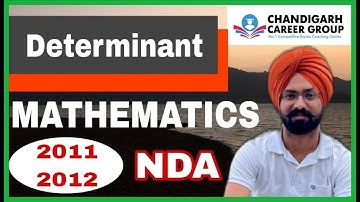Determinant 2011 2012 | NDA mathematics previous year questions by Sandeep Brar