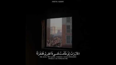 حالات واتساب قرآن كريم .بسم الله الرحمن الرحيم قال رب ......