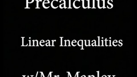 Linear Inequalities