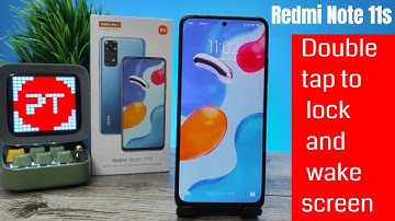 How to enable Double tap to lock and wake screen in Redmi Note 11s