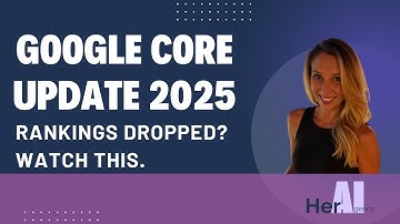 :🚨 Google Core Update 2025: What You Need to Know!