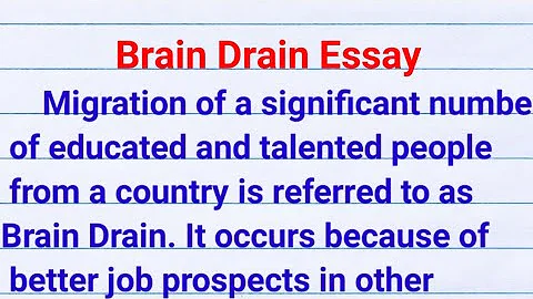 brain drain essay in english| essay on brain drain| brain drain essay writing
