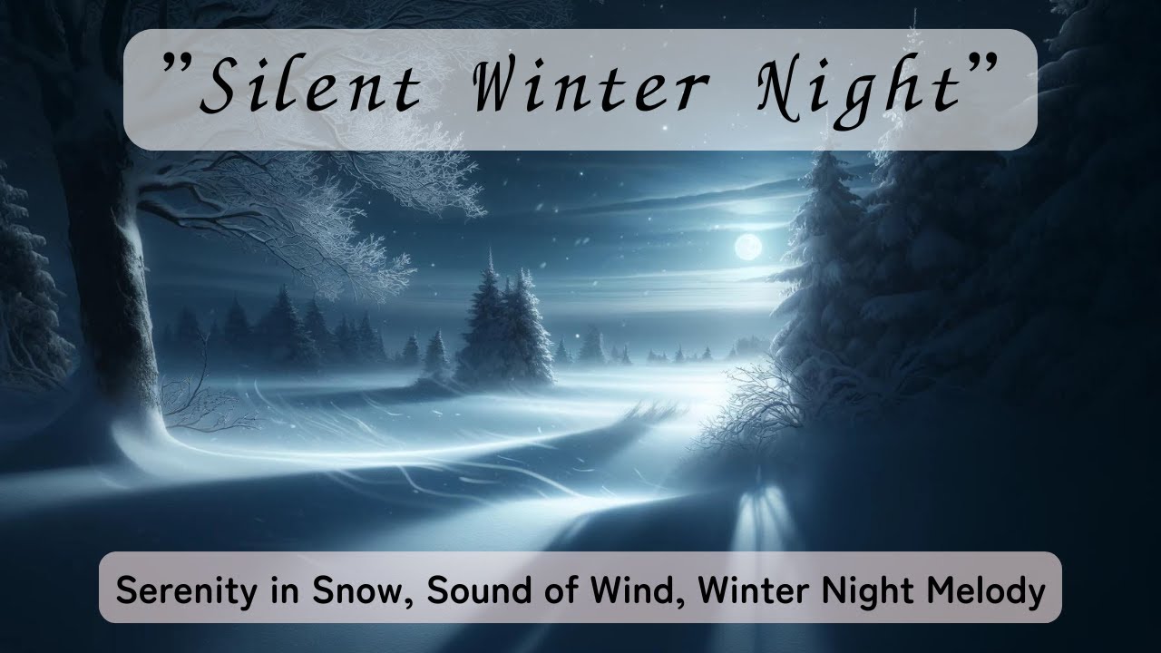 【Relaxing】Silent Winter Night【healing music】