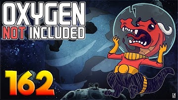 Oxygen Not Included: Oassise – Let’s Play Stream Archive Part 162