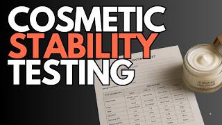 How to Stability Test Cosmetic Products