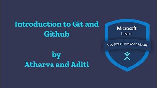Introduction to Git and Github (Webinar Recording) | Microsoft Learn Student Ambassadors