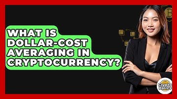 What Is Dollar-Cost Averaging in Cryptocurrency? - CryptoBasics360.com