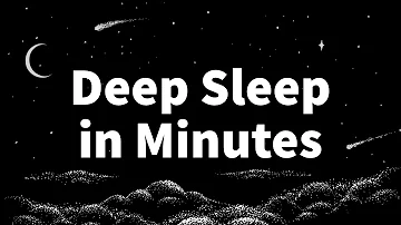 Deep Sleep Hypnosis: Fall asleep in Minutes | Counter Insomnia & Anxiety