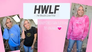 He Would Love First| Trendy Christian clothing try-on haul