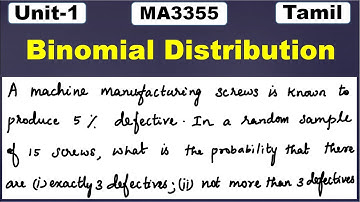 MA3355 | MA3391 | MA3303 |Probability and Random Variables | Problem 1|Binomial Distribution | Tamil