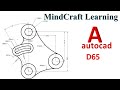 AutoCAD 2D Practice Drawing D65 | Complete Mechanical Drawing Tutorial | Step-by-Step