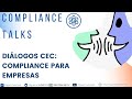 Diálogos: Compliance para empresas