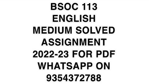 BSOC 113 ENGLISH MEDIUM SOLVED ASSIGNMENT 2022-23 FOR PDF WHATSAPP ON 9354372788