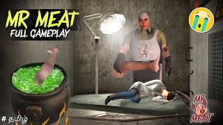 Mr Meat Escape Full Gameplay In Tamil 😱| Horror👻 And Funny Gameplay😂 | Lovely Boss