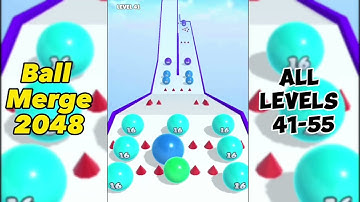 Ball Run Merge 2048 Gameplay All Levels 41-55 | Exciting Relax Balls Games