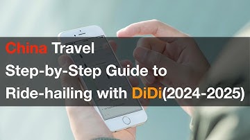 China Travel: Step-by-Step Guide to Ride-hailing with Didi 2024-2025 (There is no Uber)