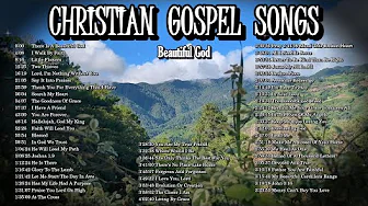 Original Christian Gospel Songs - Beautiful GOD