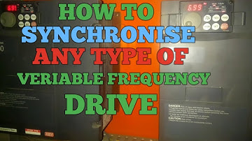 HOW TO SYNCHRONISE TWO VERIABLE FREQUENCY DRIVE OF 3 PHASE