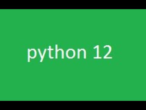 python 12 - YouTube