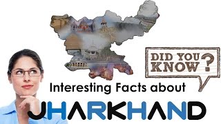 Interesting Facts about Jharkhand | General Knowledge