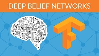 Deep Learning with Tensorflow - Deep Belief Networks