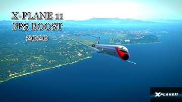 X-Plane 11 FPS Boost Script🛠HOW to Get Better FPS | LOW END PC | 2020 HD